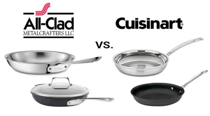 All-Clad vs. Cuisinart All-Clad vs. Cuisinart